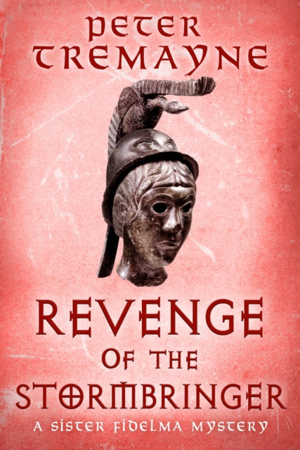 Revenge of the Stormbringer : Sister Fidelma Mysteries Book 34-'9781472296085