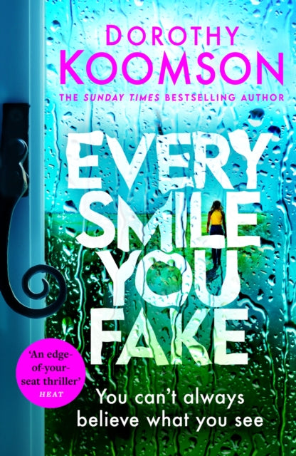 Every Smile You Fake : the gripping new novel from the bestselling Queen of the Big Reveal-'9781472298140