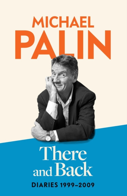 There and Back : Diaries 1999-2009-'9781474612753