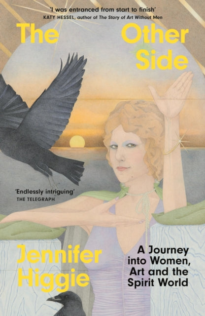 The Other Side : A Journey into Women, Art and the Spirit World-'9781474623346