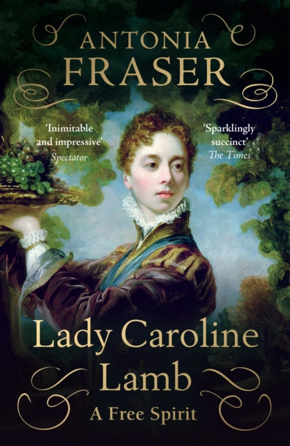 Lady Caroline Lamb : A Free Spirit-'9781474624848