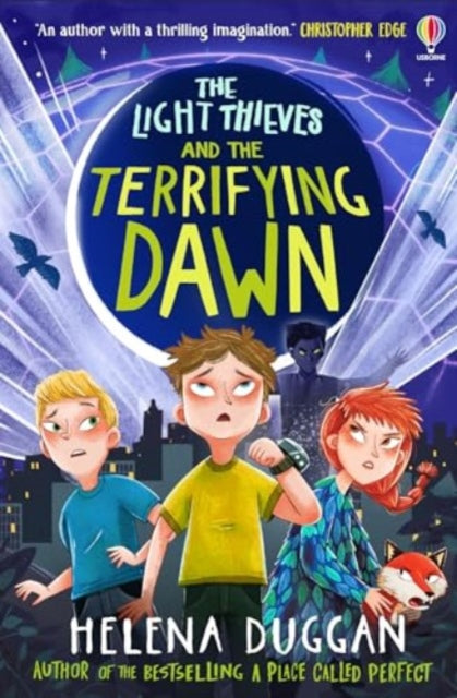 The Light Thieves and the Terrifying Dawn-'9781474991124
