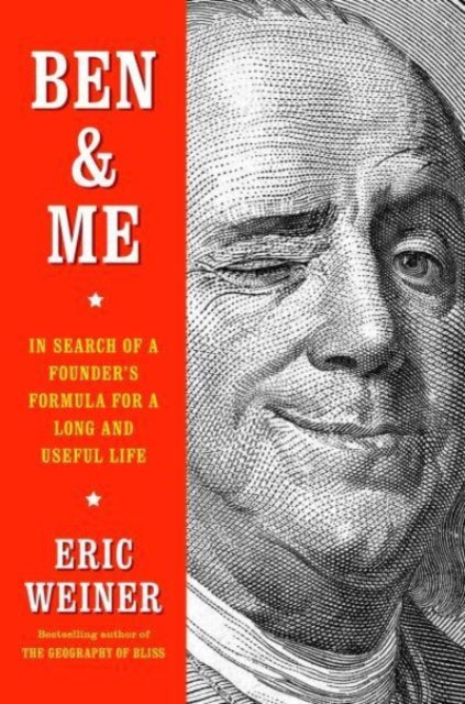 Ben & Me : In Search of a Founder's Formula for a Long and Useful Life-'9781501129049