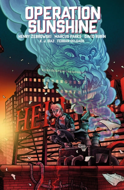 Operation Sunshine Volume 1: Blood Run-'9781506737560
