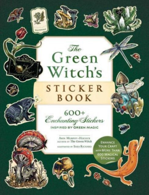 The Green Witch's Sticker Book : 600+ Enchanting Stickers Inspired by Green Magic-'9781507222942