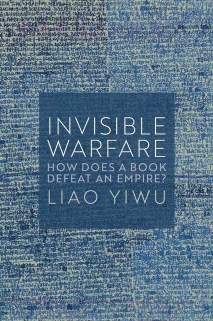 Invisible Warfare : How Does a Book Defeat an Empire?-'9781509562947