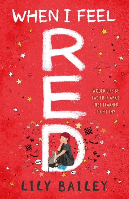 When I Feel Red : A powerful story of dyspraxia, identity and finding your place in the world-'9781510109933