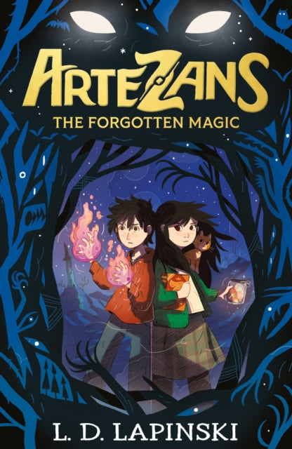Artezans: The Forgotten Magic : Book 1-'9781510110090