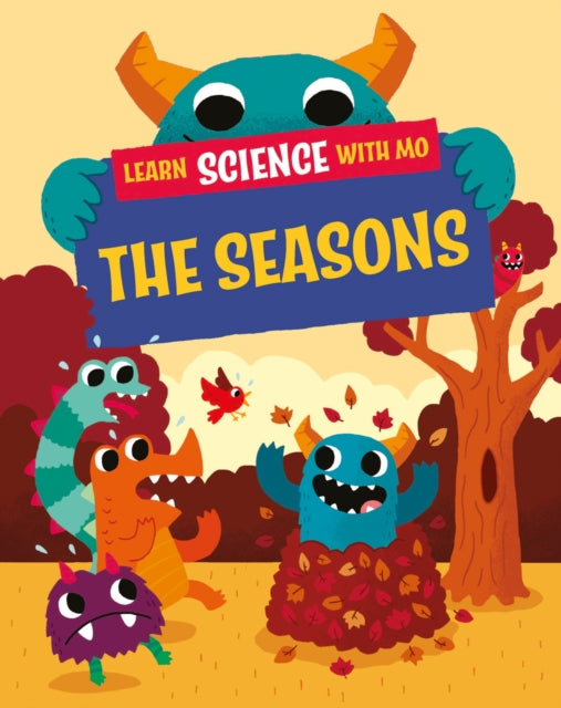 Learn Science with Mo: The Seasons-'9781526319241