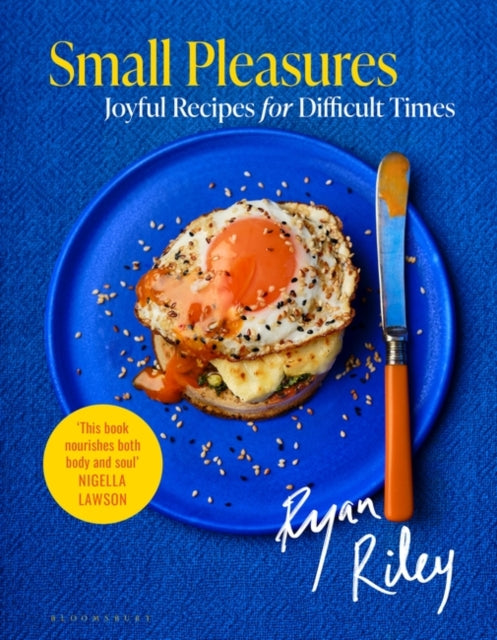 Small Pleasures : Joyful Recipes for Difficult Times-'9781526626837