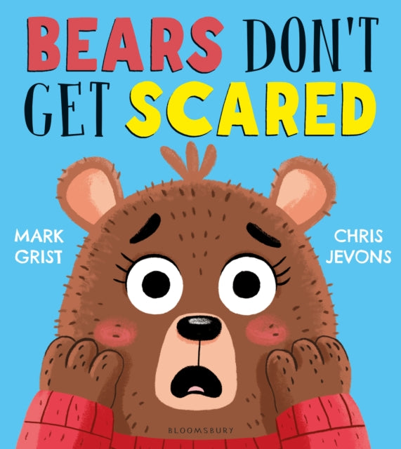 Bears Don't Get Scared-'9781526629029