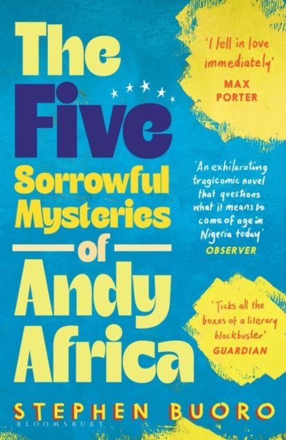 The Five Sorrowful Mysteries of Andy Africa : Shortlisted for the Nero Book Awards 2023-'9781526638014