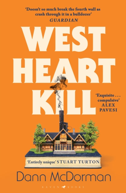 West Heart Kill : An outrageously original work of meta fiction-'9781526666284