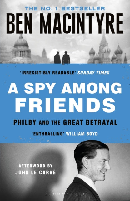 A Spy Among Friends : Kim Philby and the Great Betrayal-'9781526683755