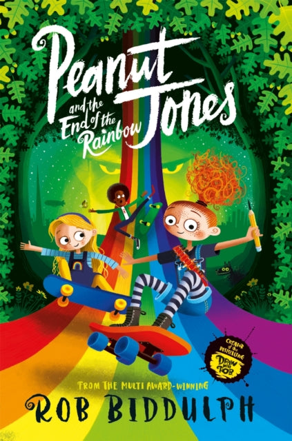 Peanut Jones and the End of the Rainbow-'9781529040616