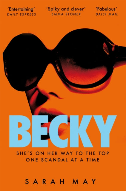 Becky : The juicy scandal-filled thriller inspired by 90s London-'9781529066937