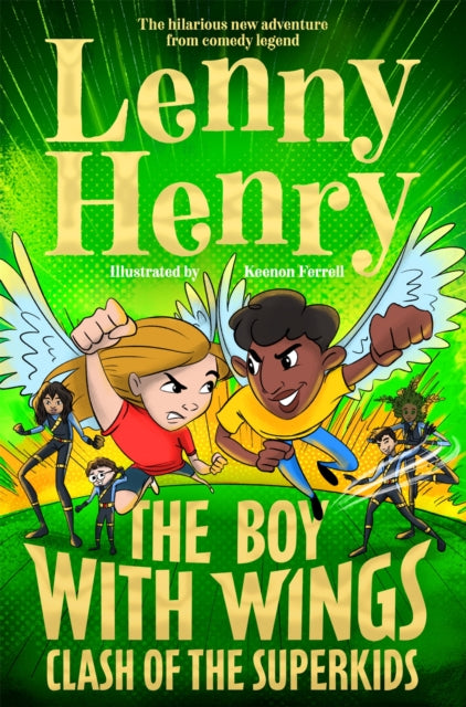 The Boy With Wings: Clash of the Superkids-'9781529067903