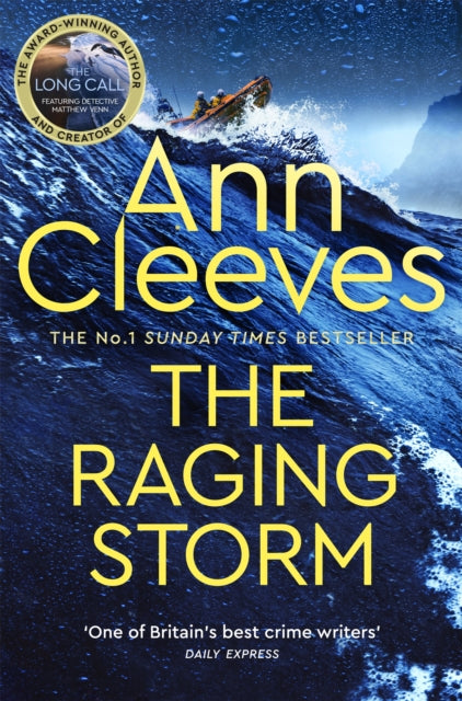 The Raging Storm : A new page-turning mystery from the number one bestselling author of Vera and Shetland-'9781529077735