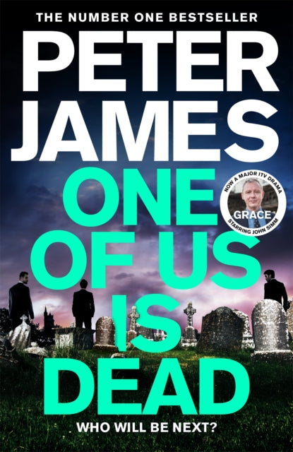 One of Us Is Dead : Roy Grace returns in this pulse-pounding crime thriller from the multimillion-copy bestselling author-'9781529090017