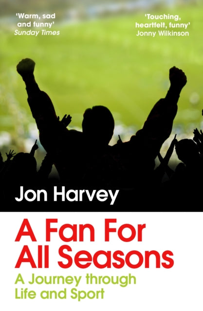 A Fan for All Seasons : A Journey Through Life and Sport-'9781529114171