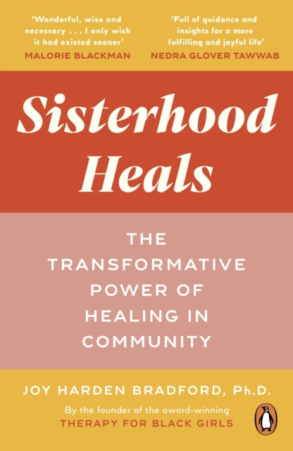 Sisterhood Heals : The Transformative Power of Healing in Community-'9781529118995