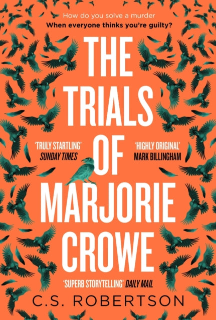 The Trials of Marjorie Crowe : a Scottish-set gripping crime thriller for 2024 - it's time to meet Marjorie-'9781529367737