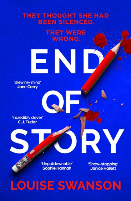 End of Story : The addictive, unputdownable thriller with a twist that will blow your mind-'9781529396133