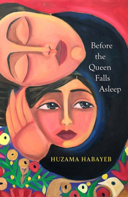 Before the Queen Falls Asleep : A powerful novel about exile, displacement and family by an iconic Palestinian writer-'9781529415650
