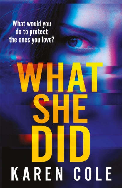 What She Did : A gripping thriller with a breathtaking twist!-'9781529415995
