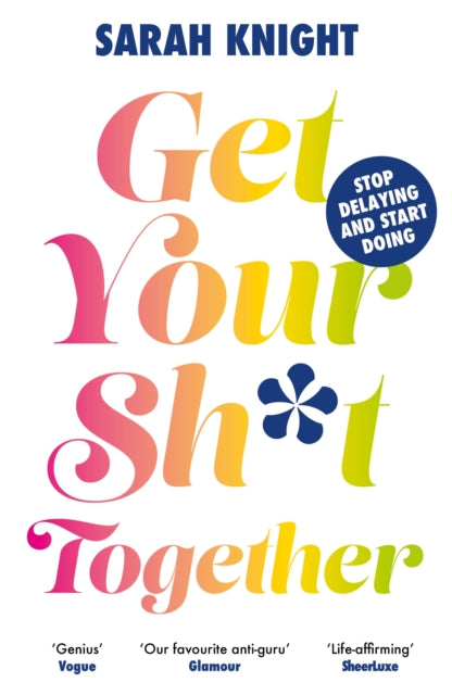 Get Your Sh*t Together-'9781529434897