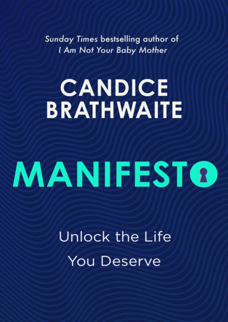 Manifesto : Unlock the life you deserve and find contentment in your everyday-'9781529435610