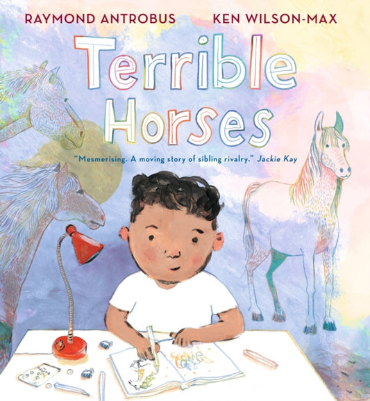 Terrible Horses : A Story of Sibling Conflict and Companionship-'9781529502787