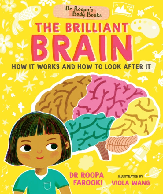 Dr Roopa's Body Books: The Brilliant Brain-'9781529504507