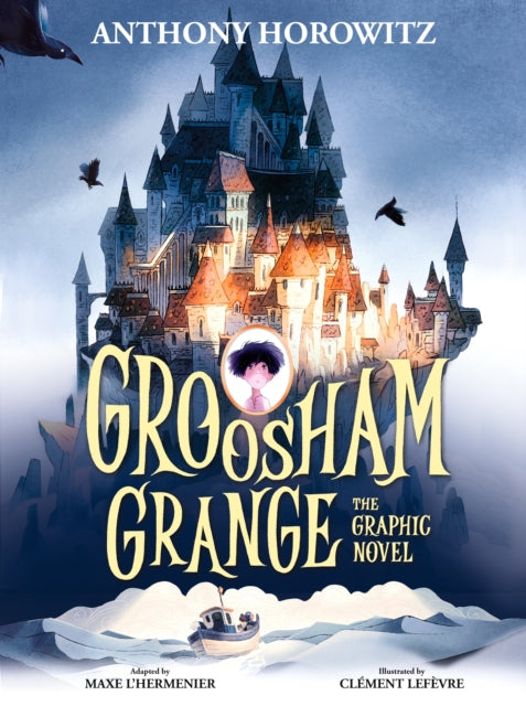 Groosham Grange Graphic Novel-'9781529509502