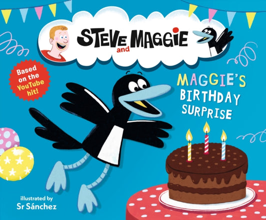 Steve and Maggie: Maggie's Birthday Surprise-'9781529515138