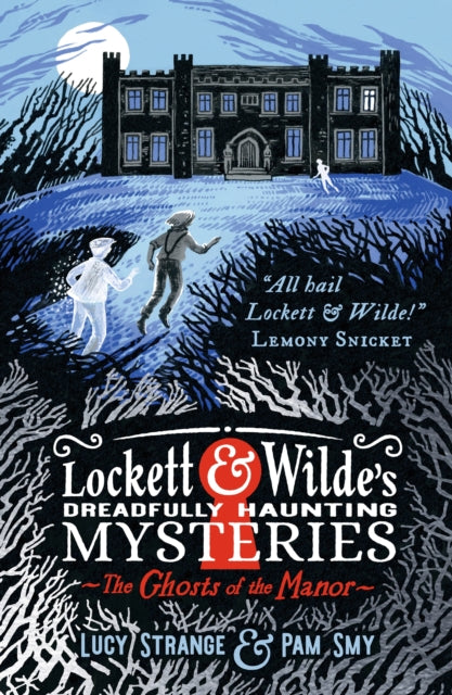 Lockett & Wilde's Dreadfully Haunting Mysteries: The Ghosts of the Manor-'9781529516005