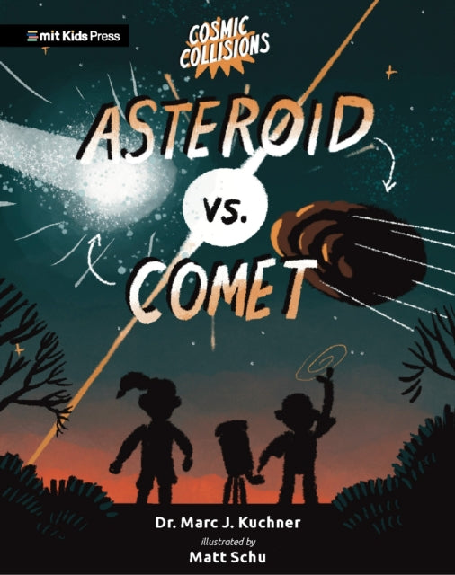 Cosmic Collisions: Asteroid vs. Comet-'9781529518122