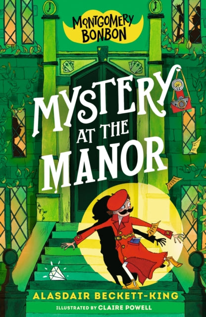 Montgomery Bonbon: Mystery at the Manor-'9781529518290