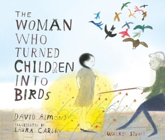 The Woman Who Turned Children into Birds-'9781529519273
