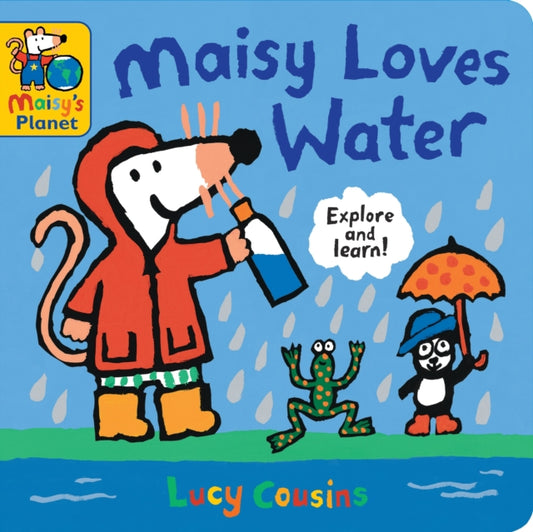 Maisy Loves Water: A Maisy's Planet Book-'9781529519884