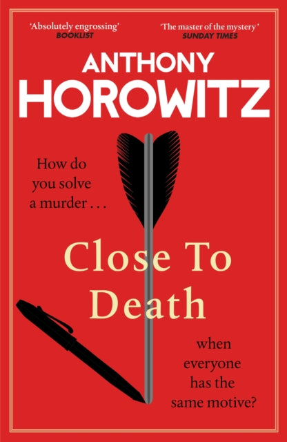 Close to Death : How do you solve a murder … when everyone has the same motive? (Hawthorne, 5)-'9781529904239