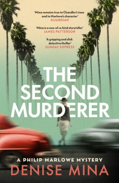 The Second Murderer : Journey through the shadowy underbelly of 1940s LA in this new murder mystery-'9781529920079