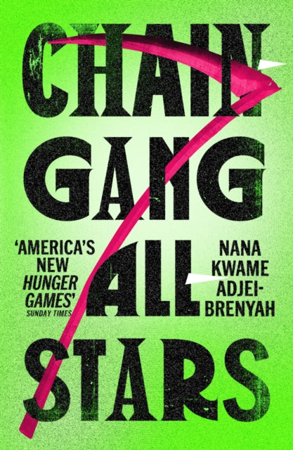 Chain-Gang All-Stars-'9781529920567