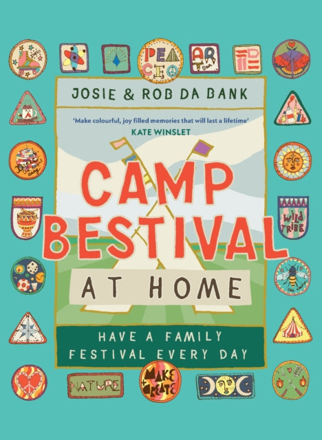 Camp Bestival at Home : Have a Family Festival Every Day-'9781529925746