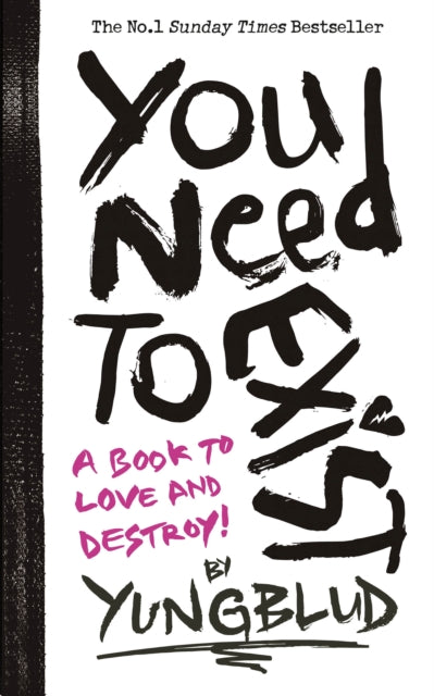 You Need To Exist : a book to love and destroy!-'9781529932065