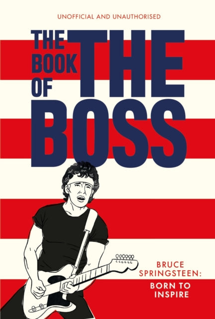 The Book of The Boss : Empowering words of wisdom from Bruce Springsteen-'9781529933369
