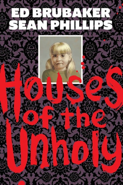 Houses of the Unholy-'9781534327429
