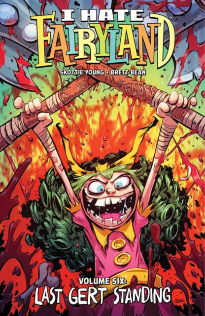 I Hate Fairyland Volume 6: Last Gert Standing-'9781534397859