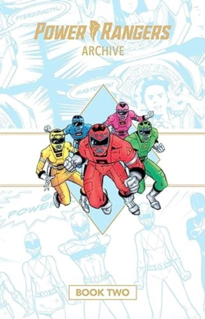 Power Rangers Archive Book Two Deluxe Edition HC-'9781608862016