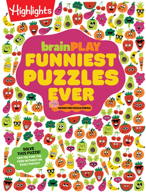 brainPLAY Funniest Puzzles Ever : Over 200 Super Silly Activities, Funny Games, Wacky Wordplay and More Hilarious Joke Puzzles for Kids 7 and Up-'9781639622498